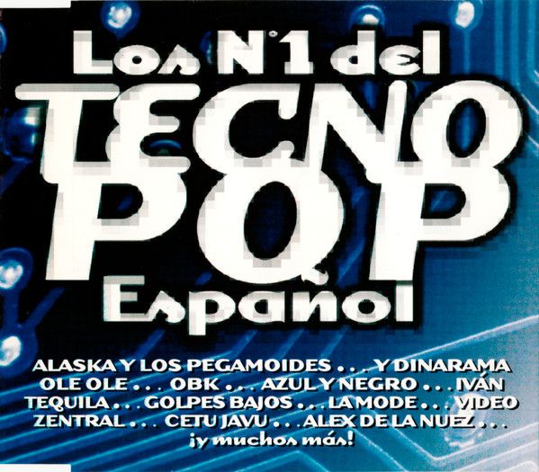 Los Nº1 Del Tecno Pop Español
