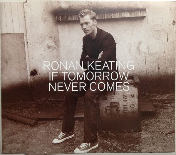 If Tomorrow Never Comes