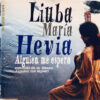 e90547d123604c8c67f61e989618448bc8a347e6_0_0.jpeg Alguien Me Espera