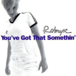You've Got That Somethin'