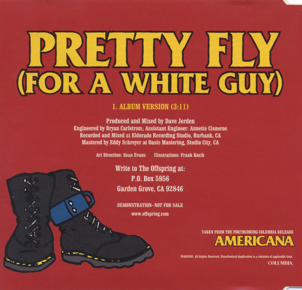 Pretty Fly (For A White Guy)