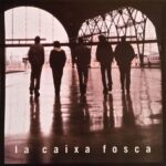 La Caixa Fosca