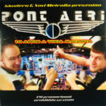 16ae4a842a8e4d58def1a4d52516c70cdd957de1_0_0.jpeg Skudero & Xavi Metralla Presentan Pont Aeri - 10 Años A Toda Máquina