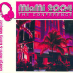 38b54ad37a69cec095bee5826033d10f03317693_0_0.jpeg Miami 2004 The Conference