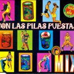 Con Las Pilas Puestas Mix