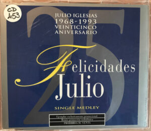 Felicidades Julio - Veinticinco Aniversario 1968-1993 - Single Medley