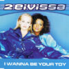 I Wanna Be Your Toy