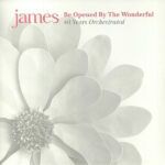 Be Opened By The Wonderful (40 Years Orchestrated)