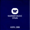 Warner Music Spain  Abril 2006