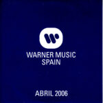 Warner Music Spain  Abril 2006