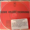 903c61c08bba5c5f76fd3d8a47f0f0138b31c5f3_0_0.jpeg Some Velvet Morning