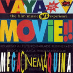 91770fe6406ed74126867b06152de9b29ac2bf8d_0_0.jpeg Vaya Movie!! / MegaCineMaquina (The Film Music MIX Experience)