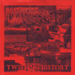 Twisting History / Seeds Of Cruelty