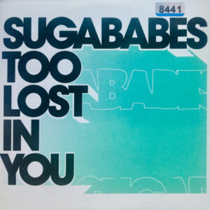 Too Lost In You