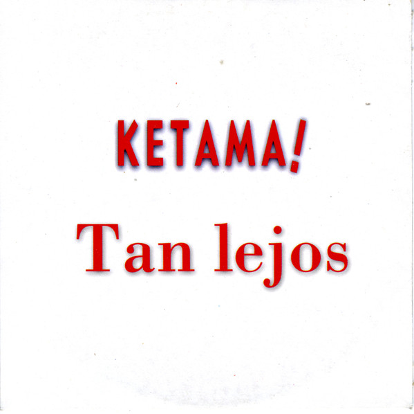 Tan Lejos