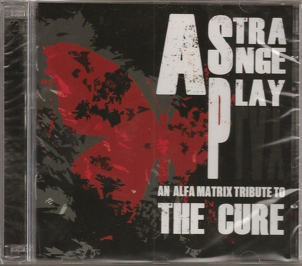 A Strange Play - An Alfa Matrix Tribute To The Cure