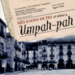 Més Raons De Pes - El Tribut A Umpah-Pah