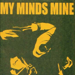 My Minds Mine / Violent Headache