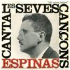 fd84bfc47e6d85eab5310102899a71a12698216a_0_0-1.jpeg Espinàs Canta Les Seves Cançons (I)