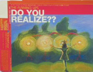 Do You Realize??