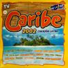 a3c03acb3fbf41f67866b745ca1e23bfaf846780_0_0.jpeg Caribe 2002: Corazón Latino