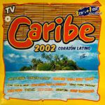 Caribe 2002: Corazón Latino