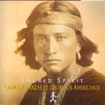 Cantos y Danzas de Los Indios Americanos