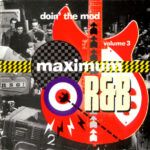 Doin' The Mod Volume Three - Maximum R&B
