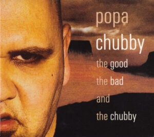 The Good The Bad And The Chubby