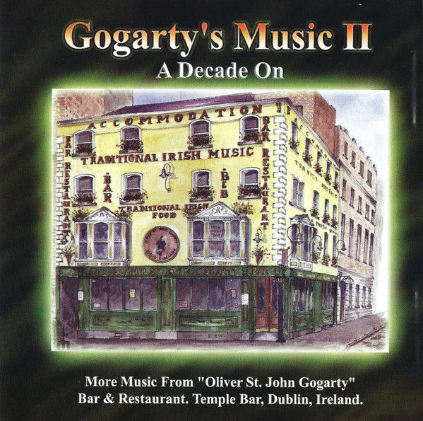 Gogarty's Music II (A Decade On)
