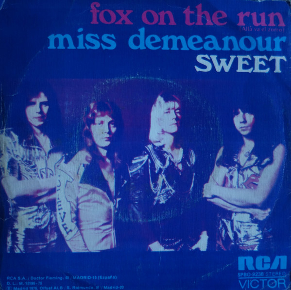 Fox On The Run = Allá Va El Zorro / Miss Demeanour