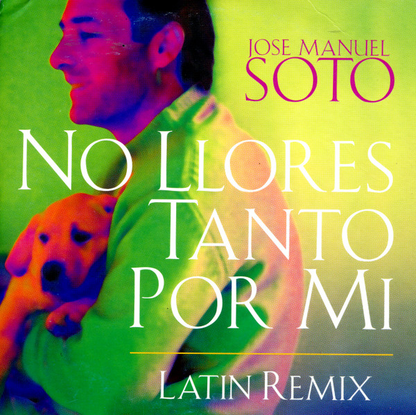 20e42dfde9e524afa3423f65622cc63b840c0241_0_0.jpeg No Llores Tanto Por Mi (Latin Remix)