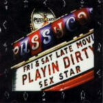 Playin' Dirty