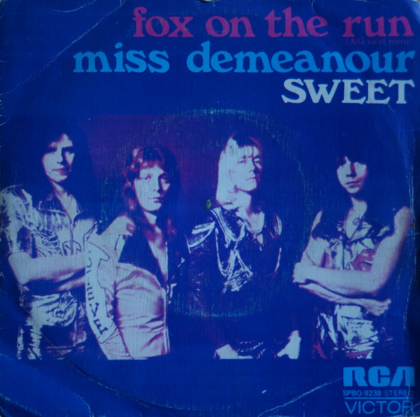 Fox On The Run = Allá Va El Zorro / Miss Demeanour