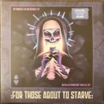 4175451a3ab0f4fa4dda5584af1550e0bc730fa6_0_0.jpeg For Those About To Starve