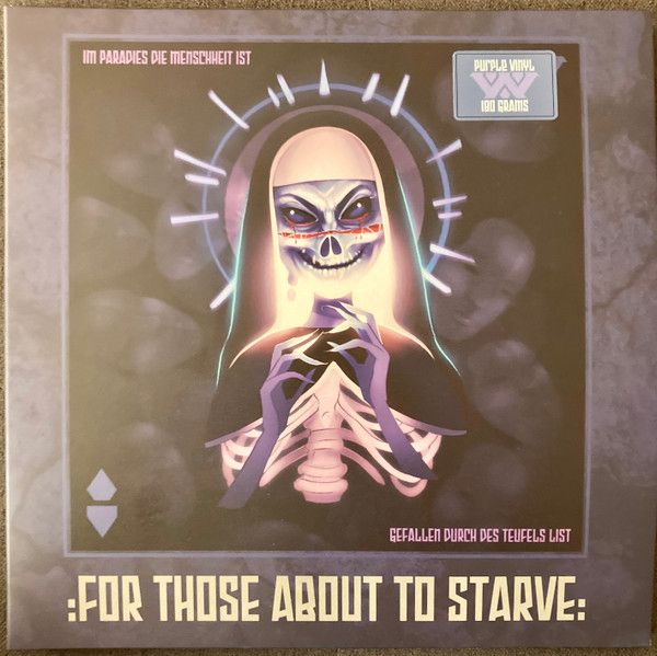 For Those About To Starve