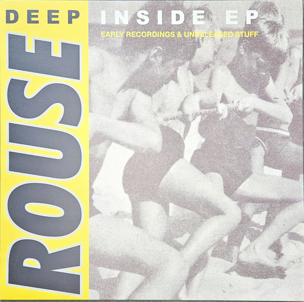 Deep Inside + Early Recordings & Unreleased Stuff