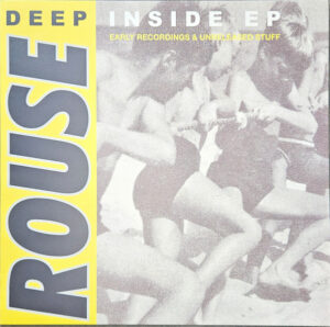 Deep Inside + Early Recordings & Unreleased Stuff