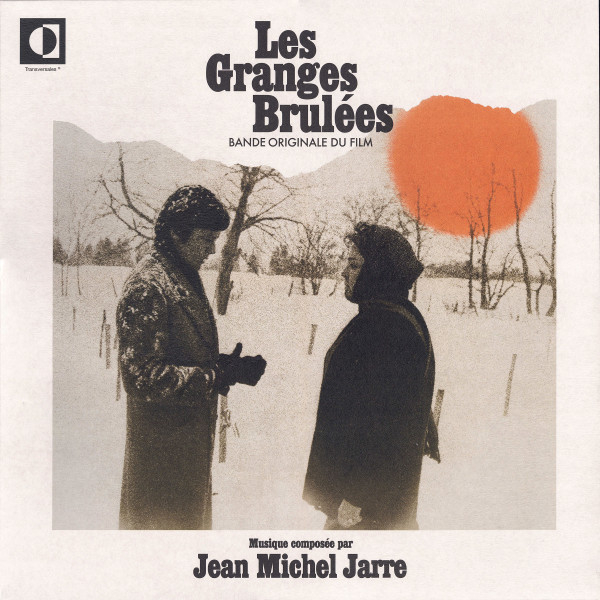 Les Granges Brûlées (Bande Originale Du Film)