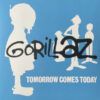 Tomorrow Comes Today