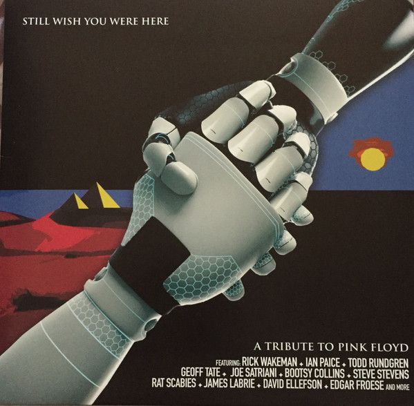 Still Wish You Were Here: A Tribute To Pink Floyd