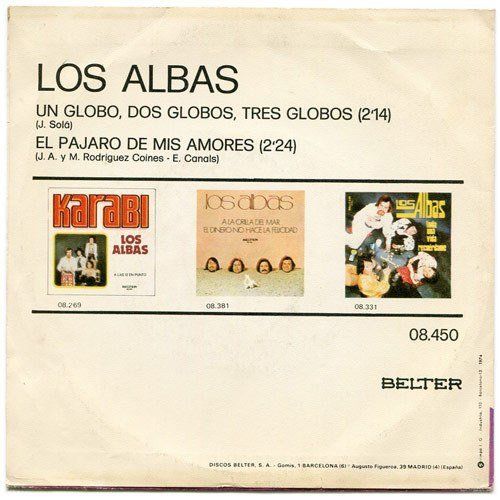 Un Globo, Dos Globos, Tres Globos / El Pájaro De Mis Amores
