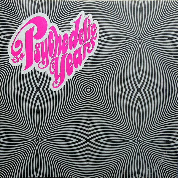 The Psychedelic Years