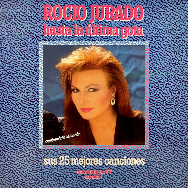 Hasta La Ultima Gota / Sus 25 Mejores Canciones