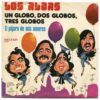 Un Globo, Dos Globos, Tres Globos / El Pájaro De Mis Amores
