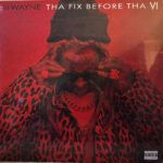 Tha Fix Before Tha VI