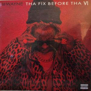 Tha Fix Before Tha VI