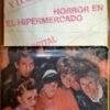 Horror En El Hipermercado / El Hospital / Odio