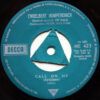 A Man Without Love / Call On Me