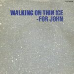 Walking On Thin Ice